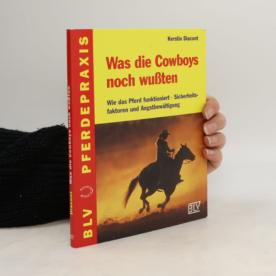 Kerstin Diacont Was die Cowboys noch wußten