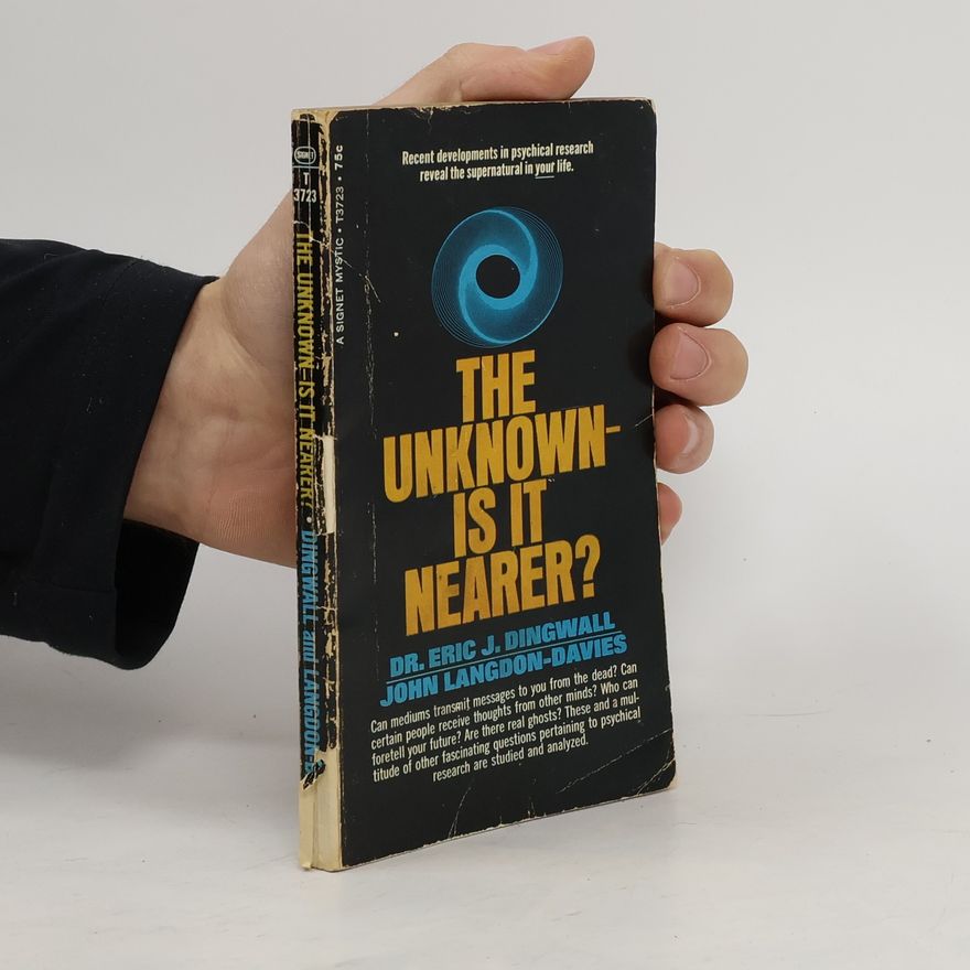 John Langdon-Davies The Unknown-Is It Nearer?