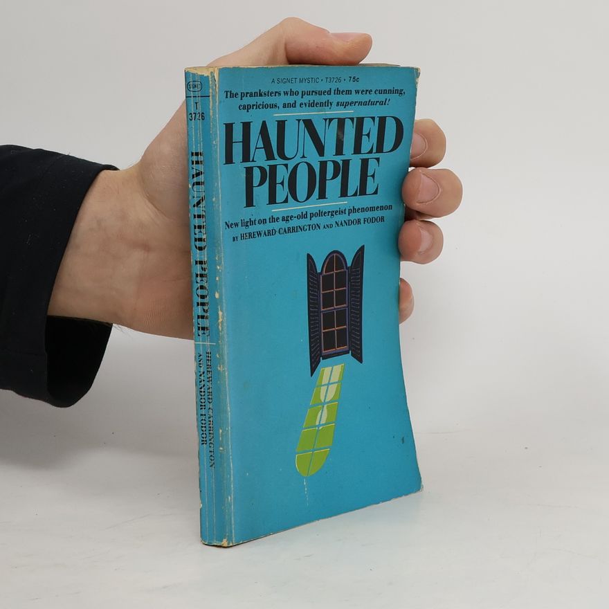 Carrington Hereward Haunted People