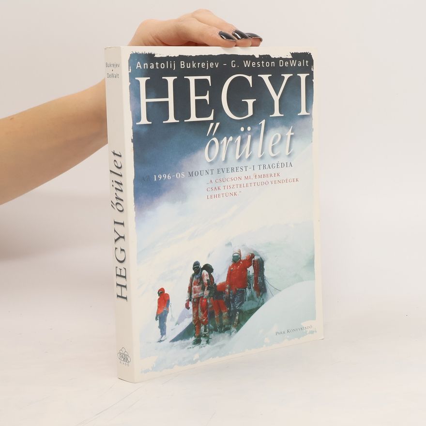 Anatoli Nikolajewitsch Bukrejew Hegyi őrület