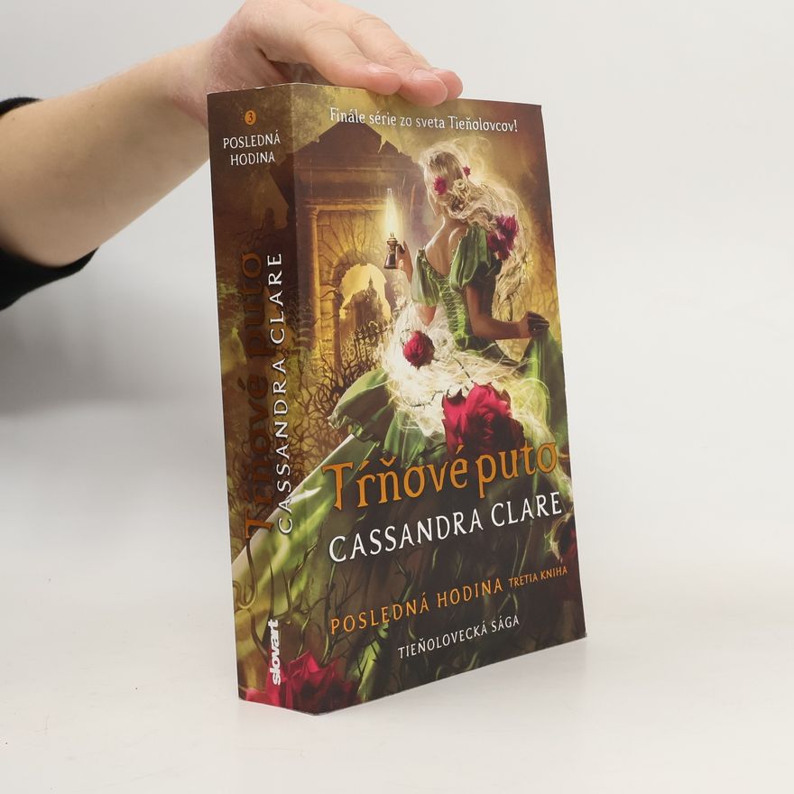 Cassandra Clare Posledná hodina 3. Tŕňové puto