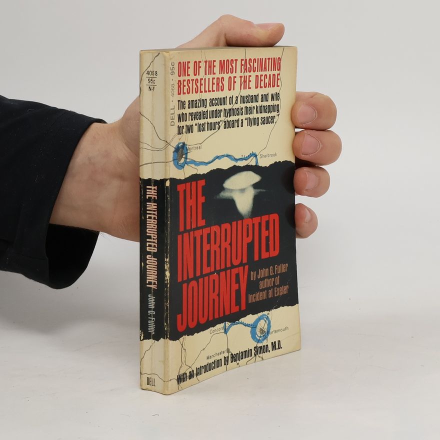 John G. Fuller The Interrupted Journey