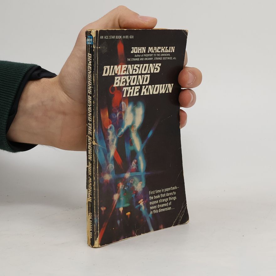 John Macklin Dimensions Beyond the Known