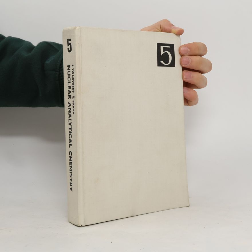 Juraj Tölgyessy Nuclear Analytical Chemistry V.