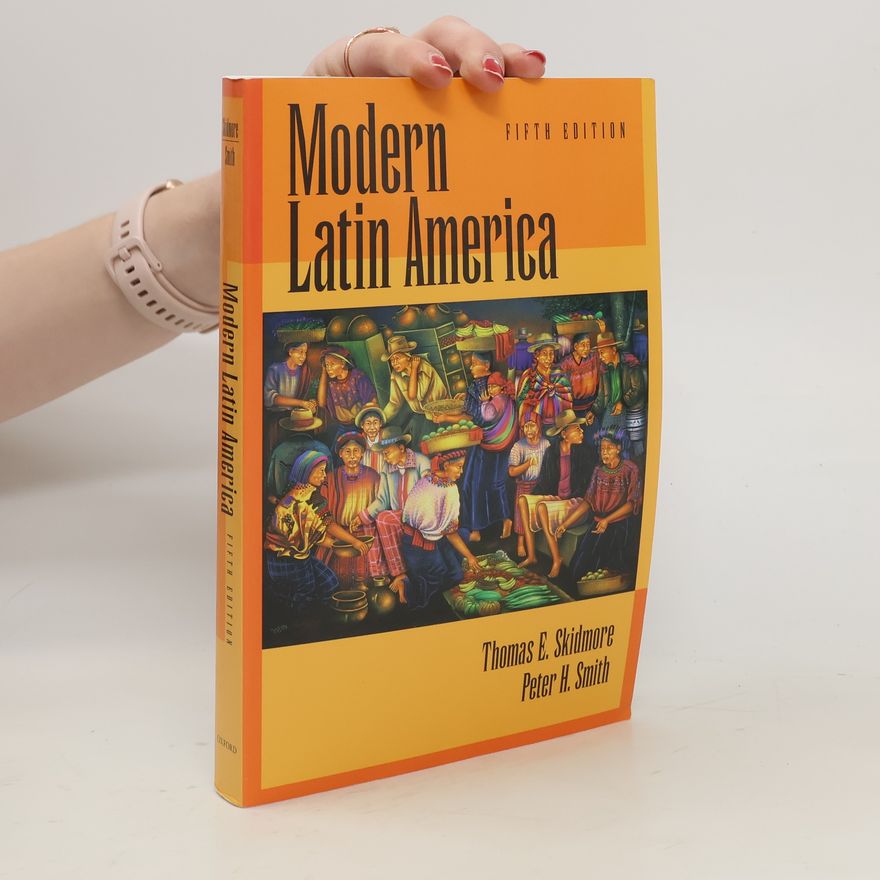 Thomas E. Skidmore Modern Latin America