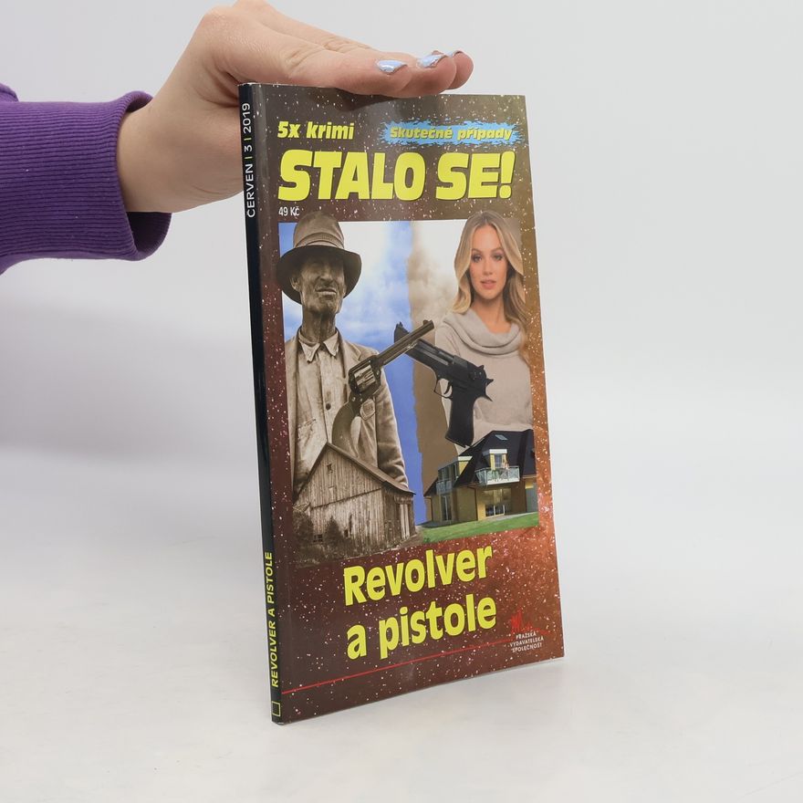 Zdeněk Jirotka ml. 5 x krimi - Revolver a pistole