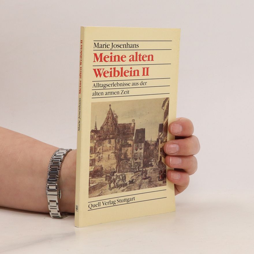 Marie Josenhans Meine alten Weiblein II.