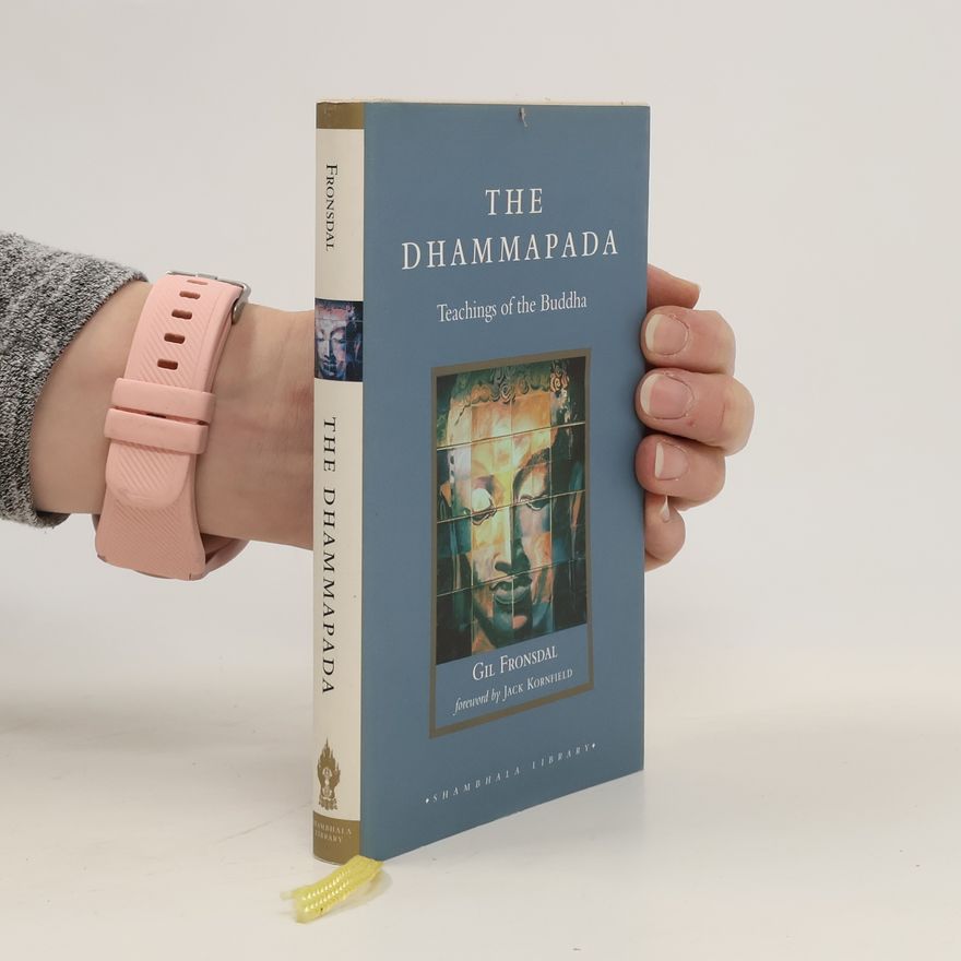Autorenkollektiv The Dhammpada. Teachings of the Buddha