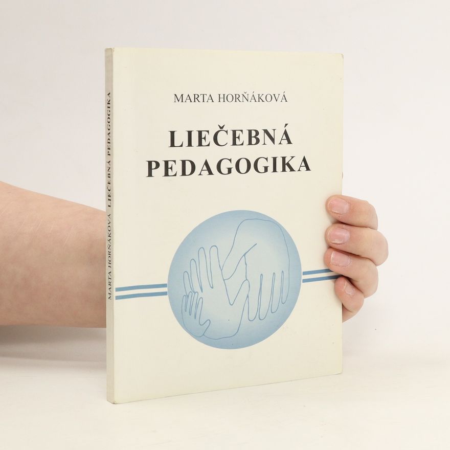 Marta Horňáková Liečebná pedagogika