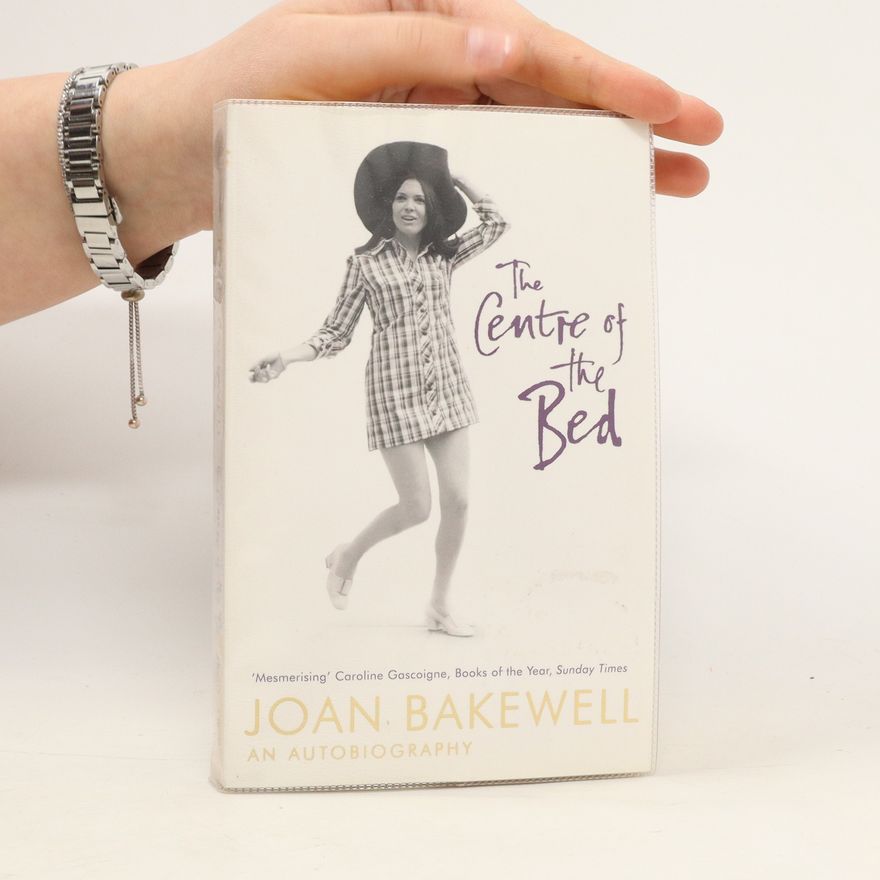 Joan Bakewell The Centre of the Bed