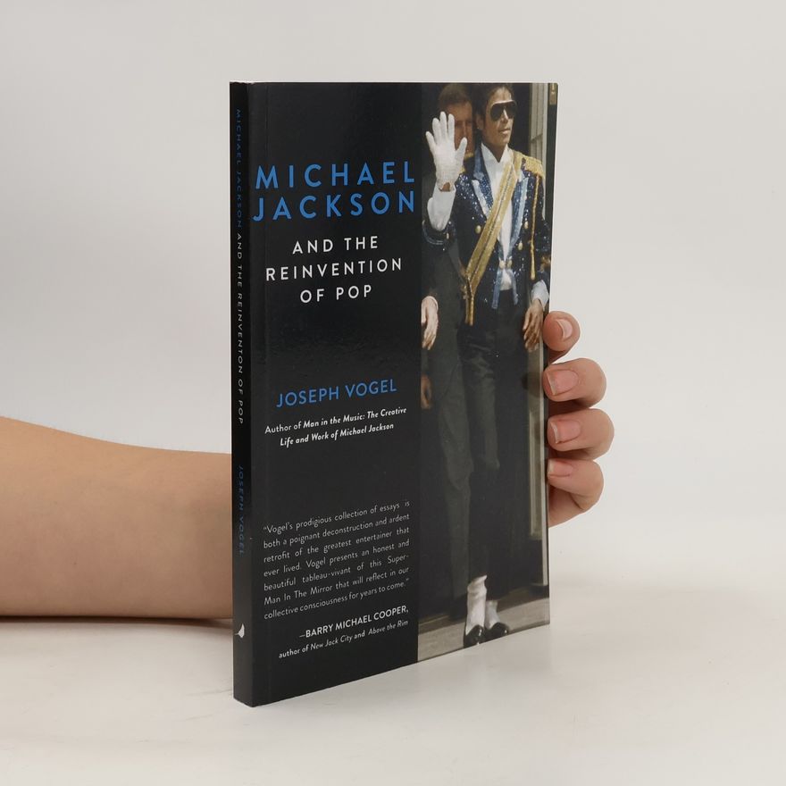 Joseph Vogel Michael Jackson and the Reinvention of Pop