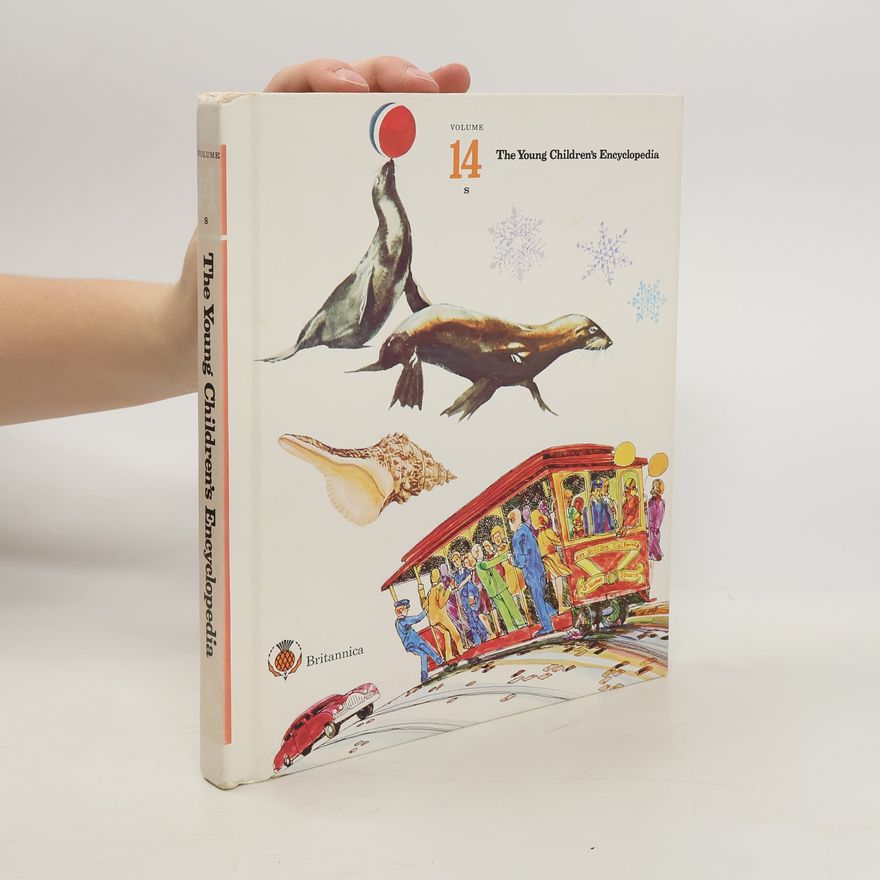 Autorenkollektiv The Young Children´s Encyclopedia. Volume 14