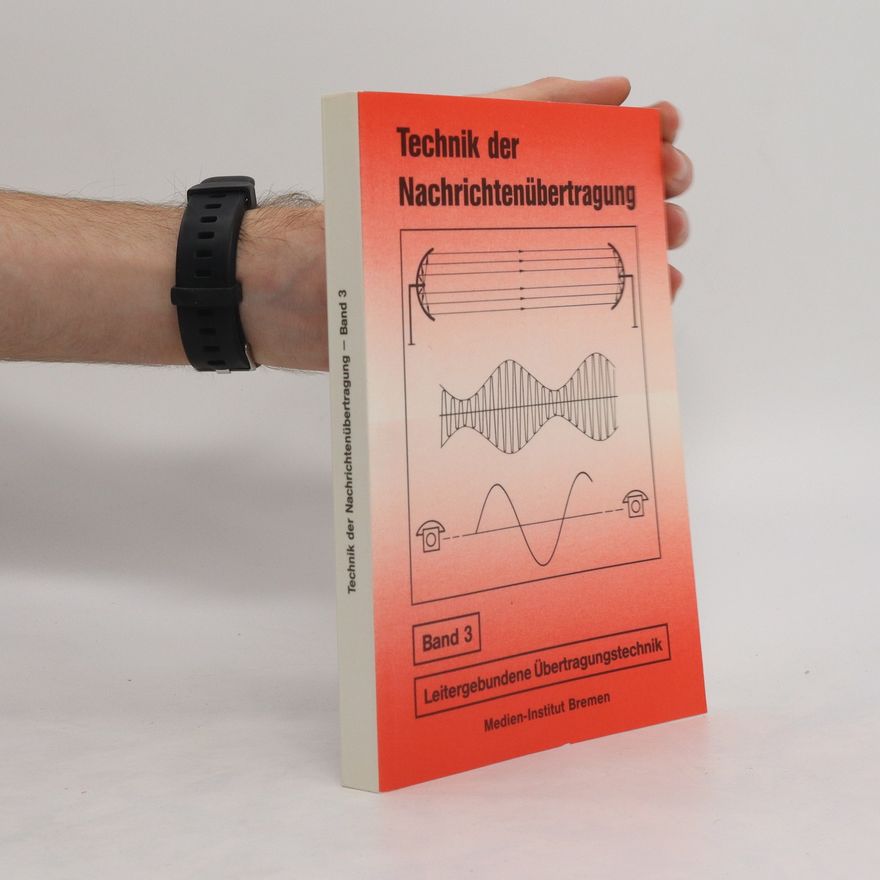 Autorenkollektiv Technik der Nachrichtenübertragung. Band 3