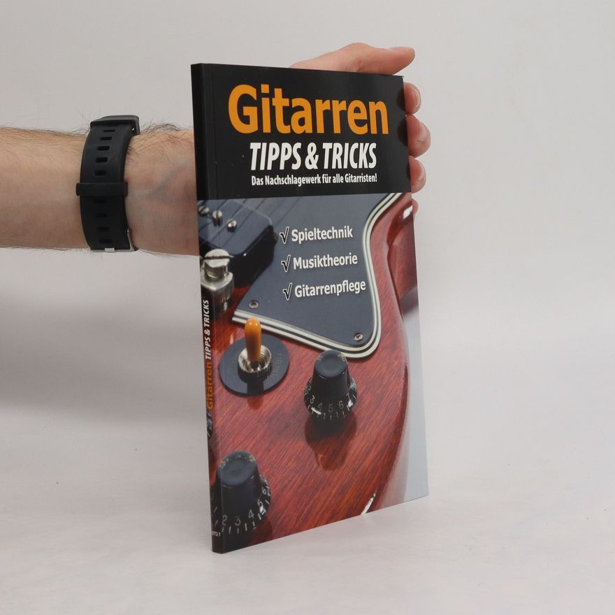 Kolektiv autorů Gitarren. Tipps & Tricks