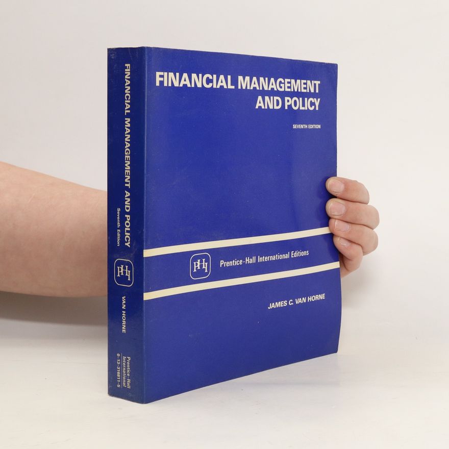 James C. Van Horne Financial Management and Policy