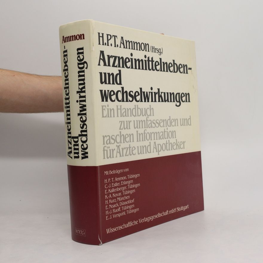 Hermann P. T. Ammon Arzneimittelneben- und wechselwirkungen