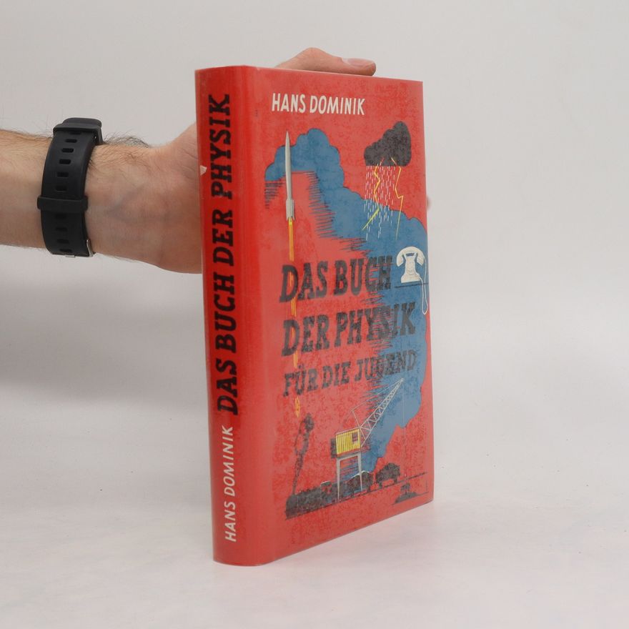 Hans Dominik Das Buch der Physik
