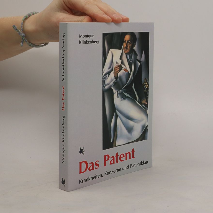 Monique Klinkenberg Das Patent