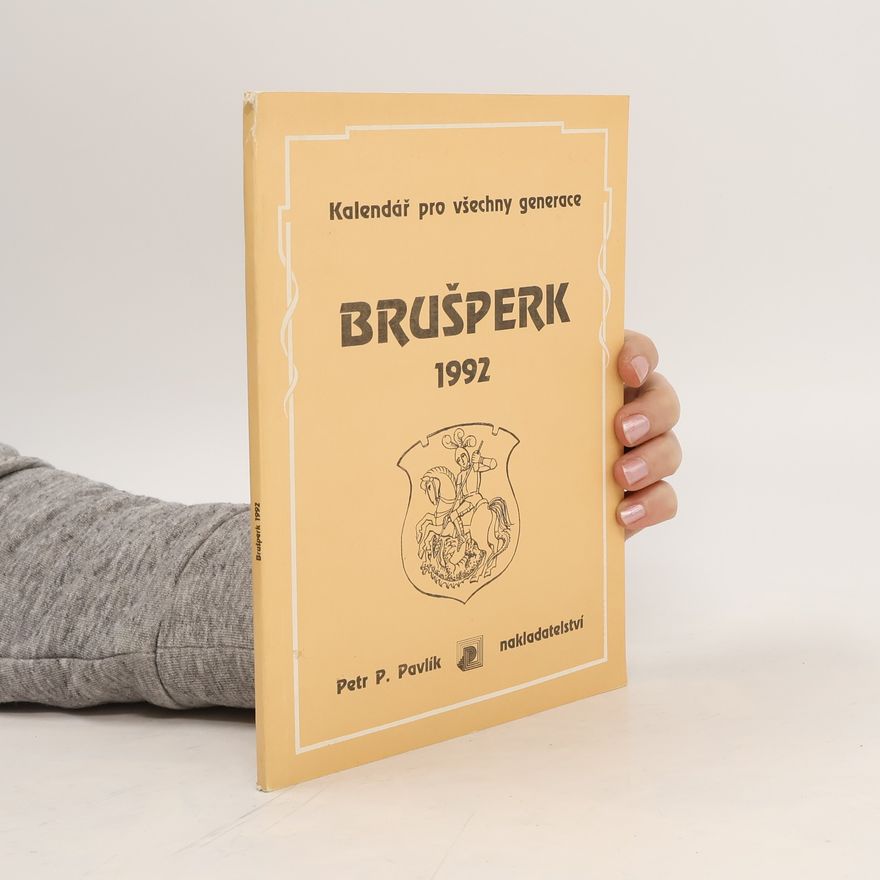 Kolektiv autorů Kalendář pro všechny generace. Brušperk