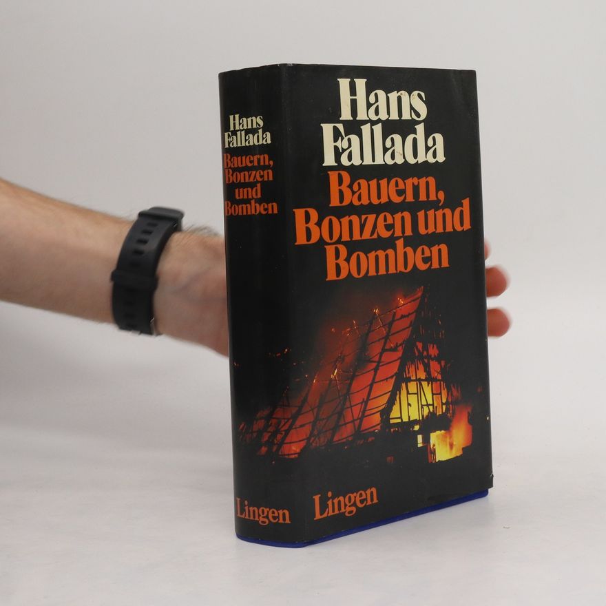 Hans Fallada Bauern, Bonzen und Bomben