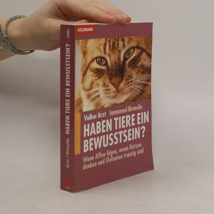 Volker Arzt Haben Tiere ein Bewusstsein?