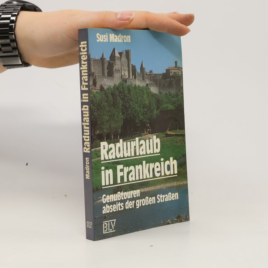 Susi Madron Radurlaub in Frankreich
