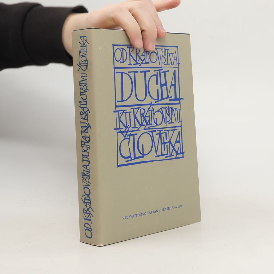 Autorenkollektiv Od kráľovstva ducha ku kráľovstvu človeka