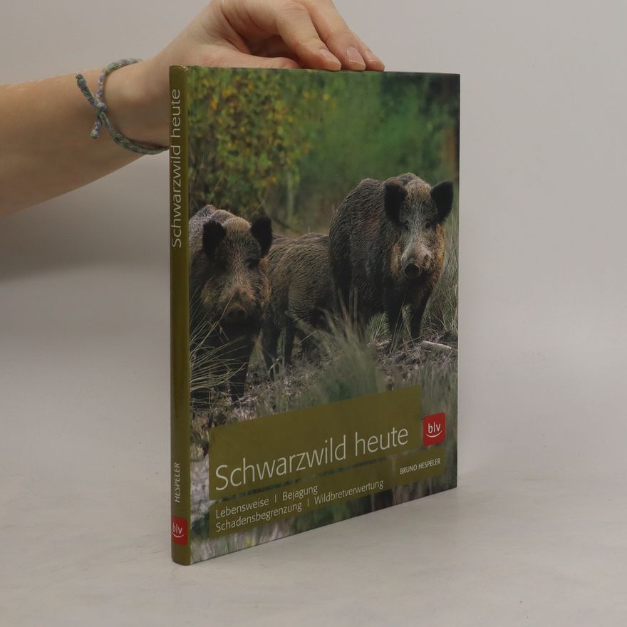 Bruno Hespeler Schwarzwild heute