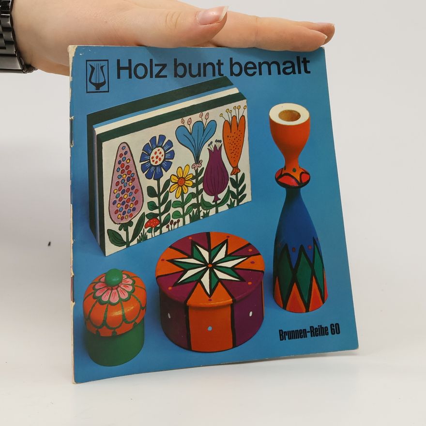 Auteurscollectief Holz bunt bemalt