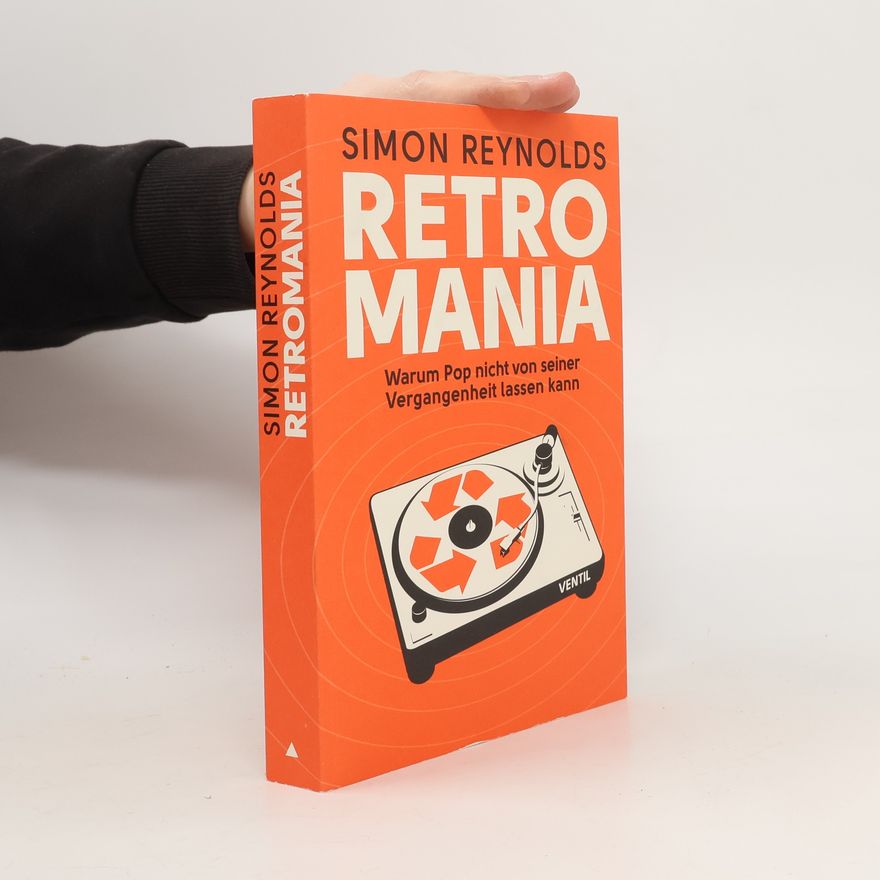 Simon Reynolds Retromania