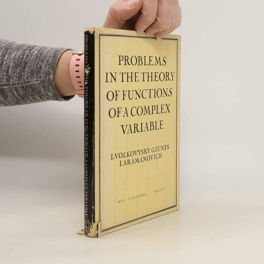 Various authors Problems in the Theory of Functions of a Complex Variable