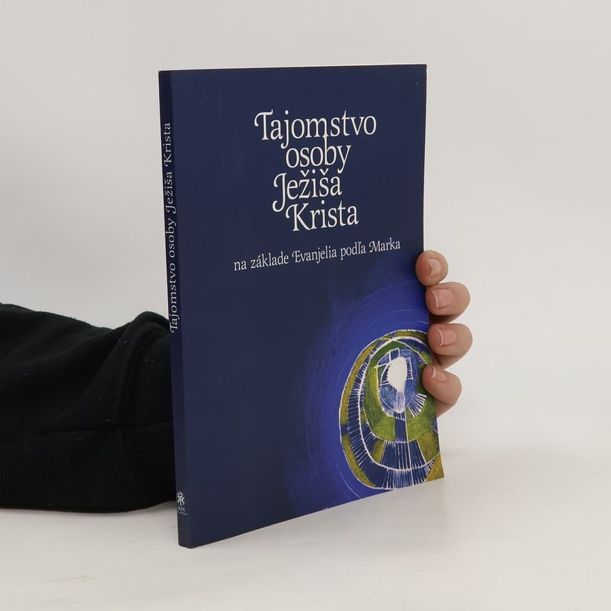Kolektív autorov Tajomstvo osoby Ježiša Krista