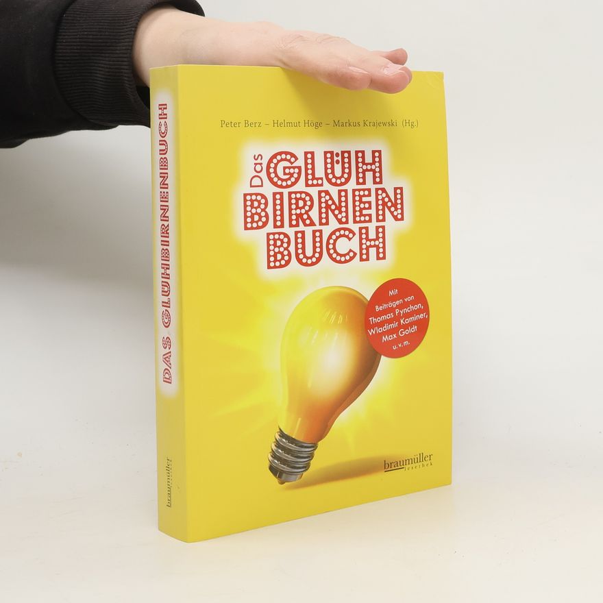 Peter Berz Das Glühbirnenbuch