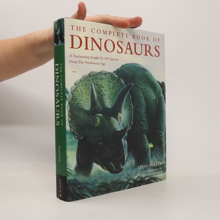 Steve Parker The Complete Book of Dinosaurs