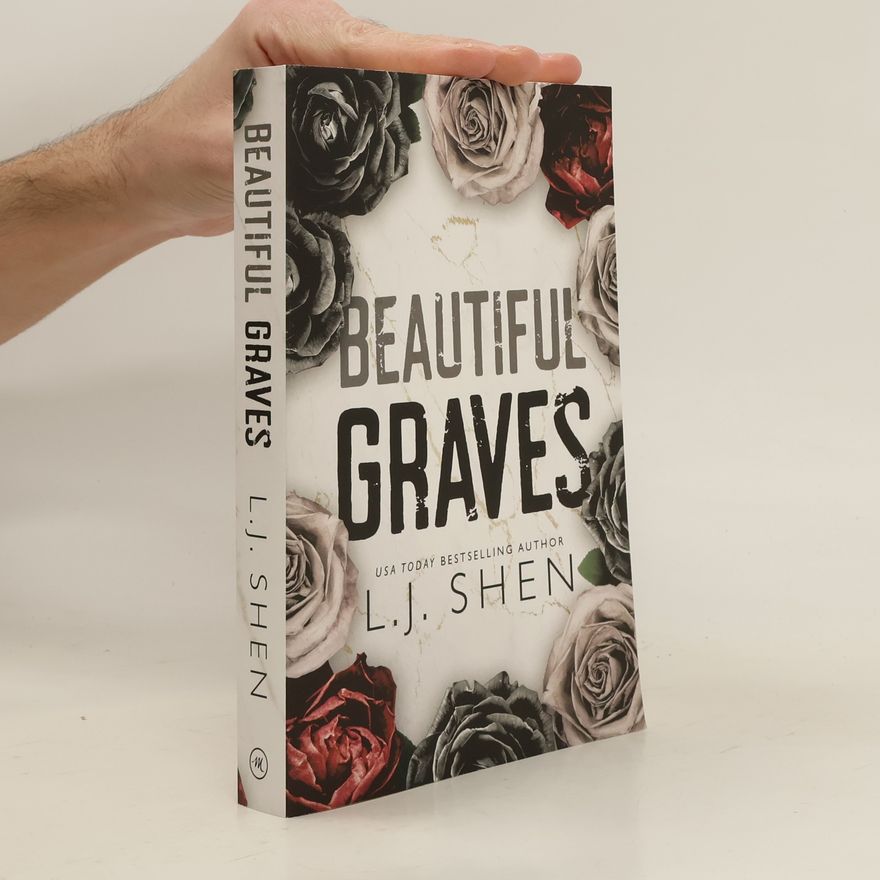 L. J. Shen Beautiful Graves