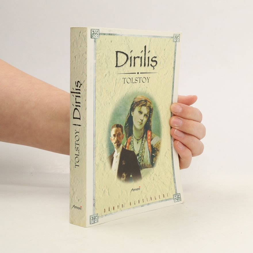 Lev Nikolajevič Tolstoj Diriliş