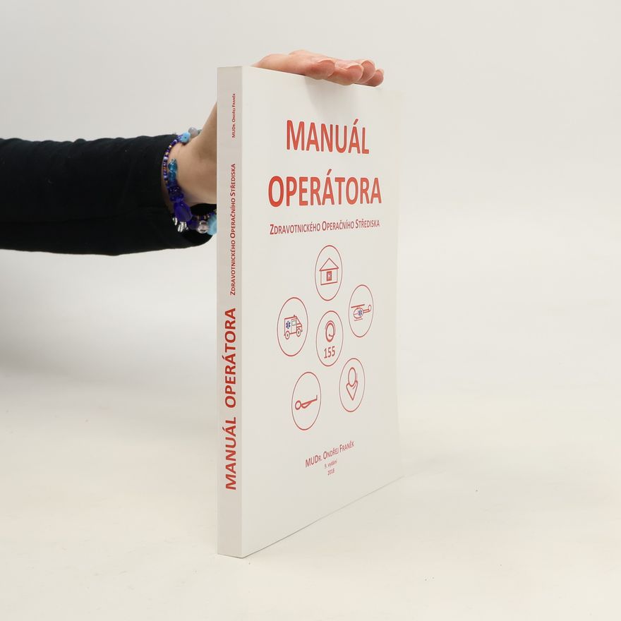 Ondřej Franěk Manuál operátora zdravotnického operačního střediska