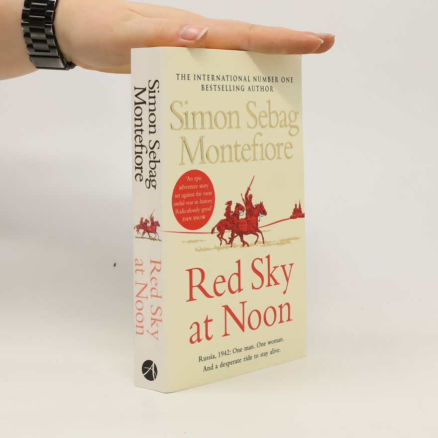 Simon Sebag Montefiore Red Sky at Noon