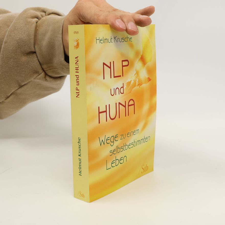 Helmut Krusche NLP und Huna