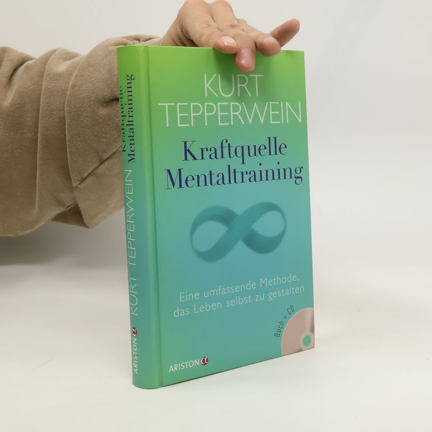 Kurt Tepperwein Kraftquelle Mentaltraining
