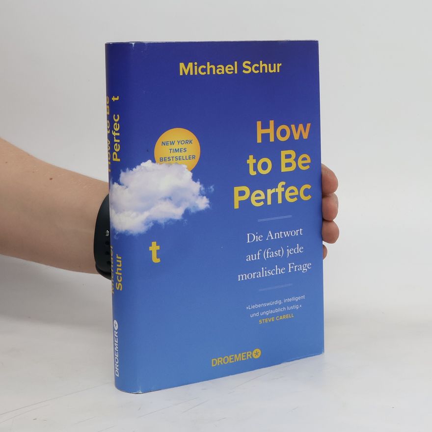 Michael Schur How to Be Perfect