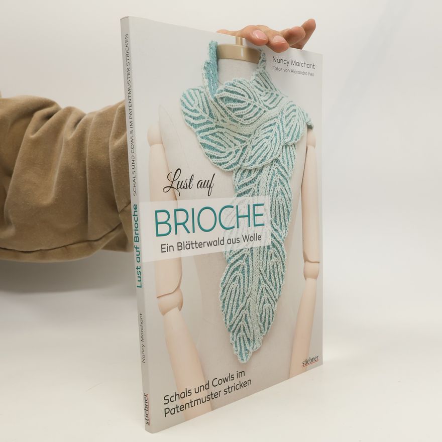 Nancy Marchant Lust auf Brioche