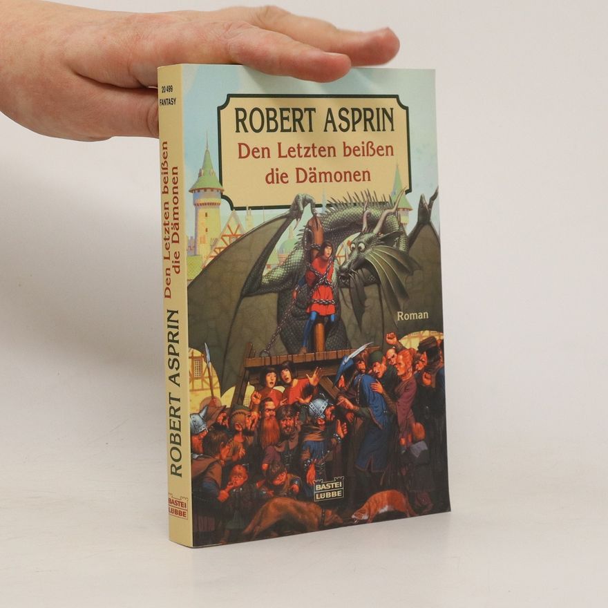 Robert Asprin Den Letzten beißen die Dämonen