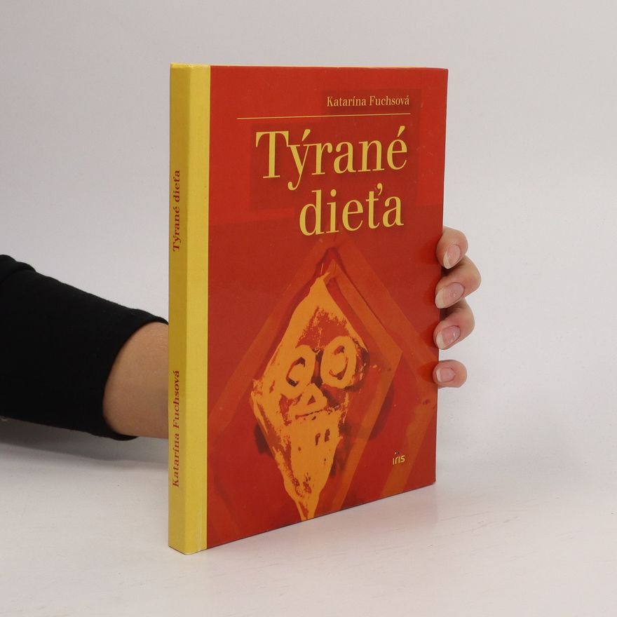 Various authors Týrané dieťa
