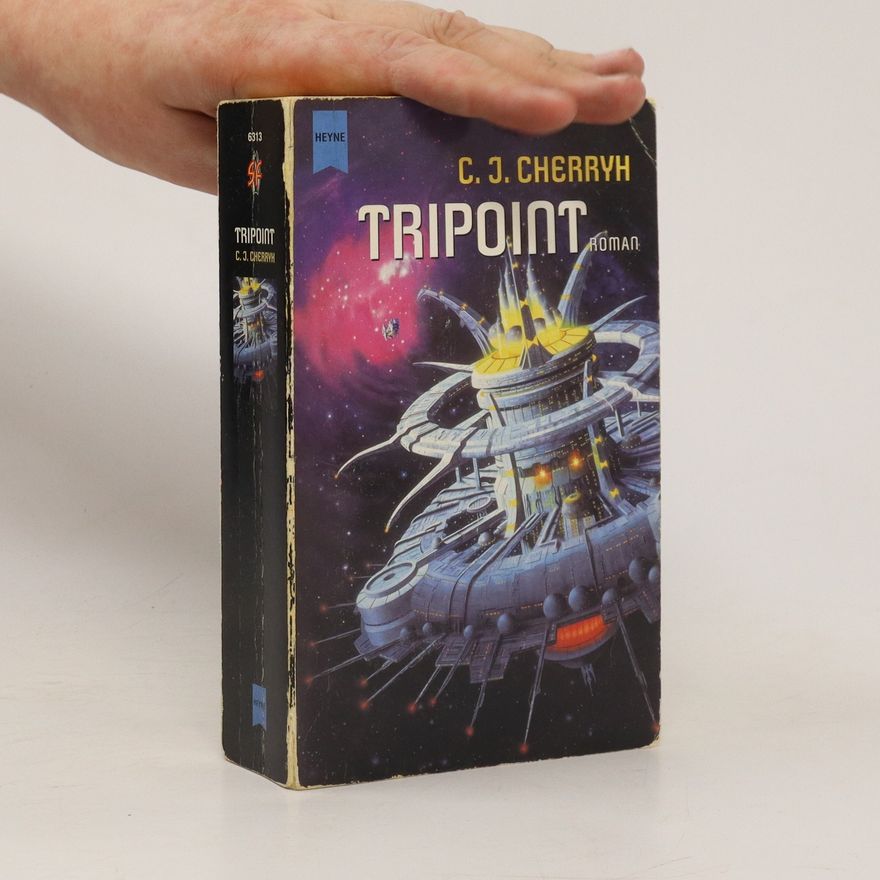 C. J. Cherryh Tripoint. Science Fiction Roman. Aus d. Amerikan. v. Christine Strüh