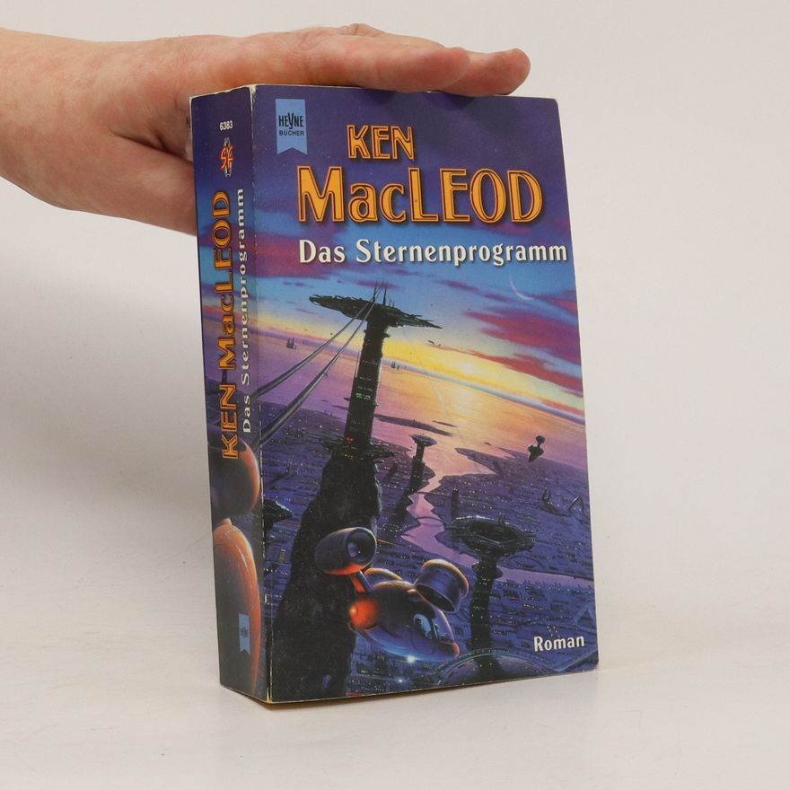 Ken MacLeod Das Sternenprogramm