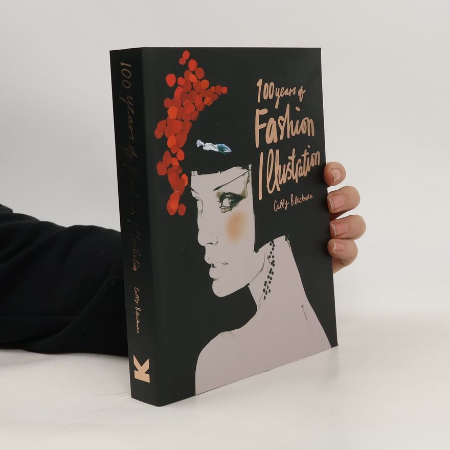 Cally Blackman 100 Years of Fashion Illustration