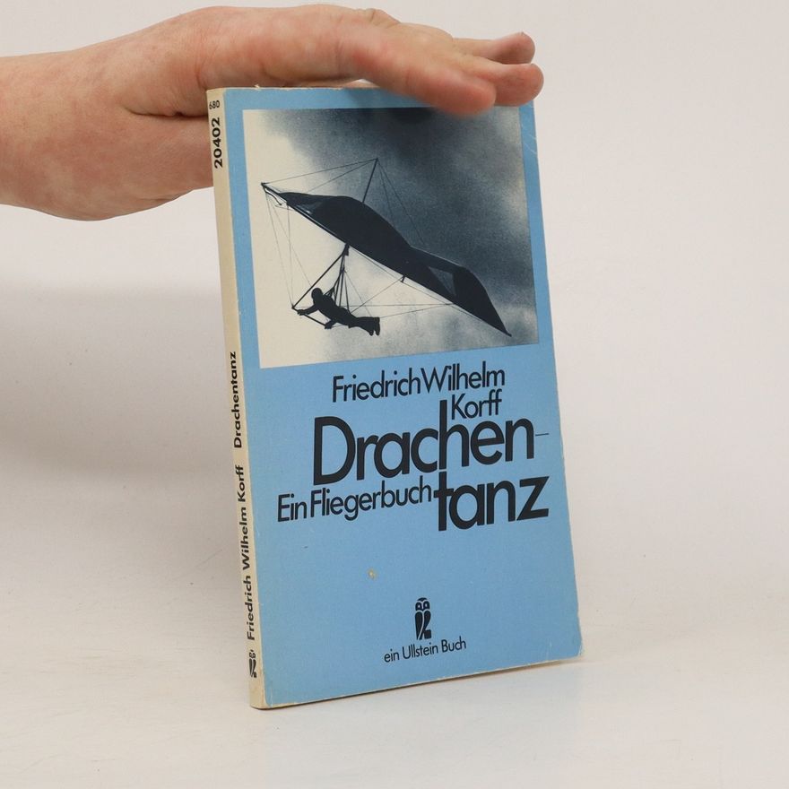 Friedrich Wilhelm Korff Drachentanz