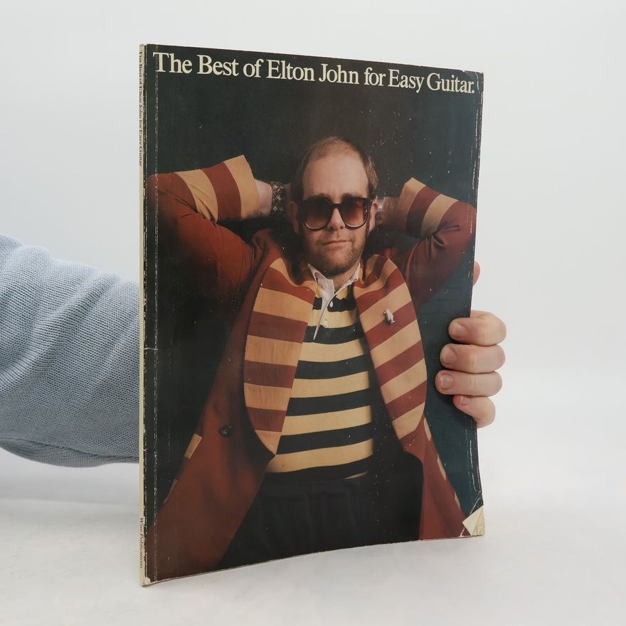 Kolektiv autorů The Best of Elton John For Easy Guitar
