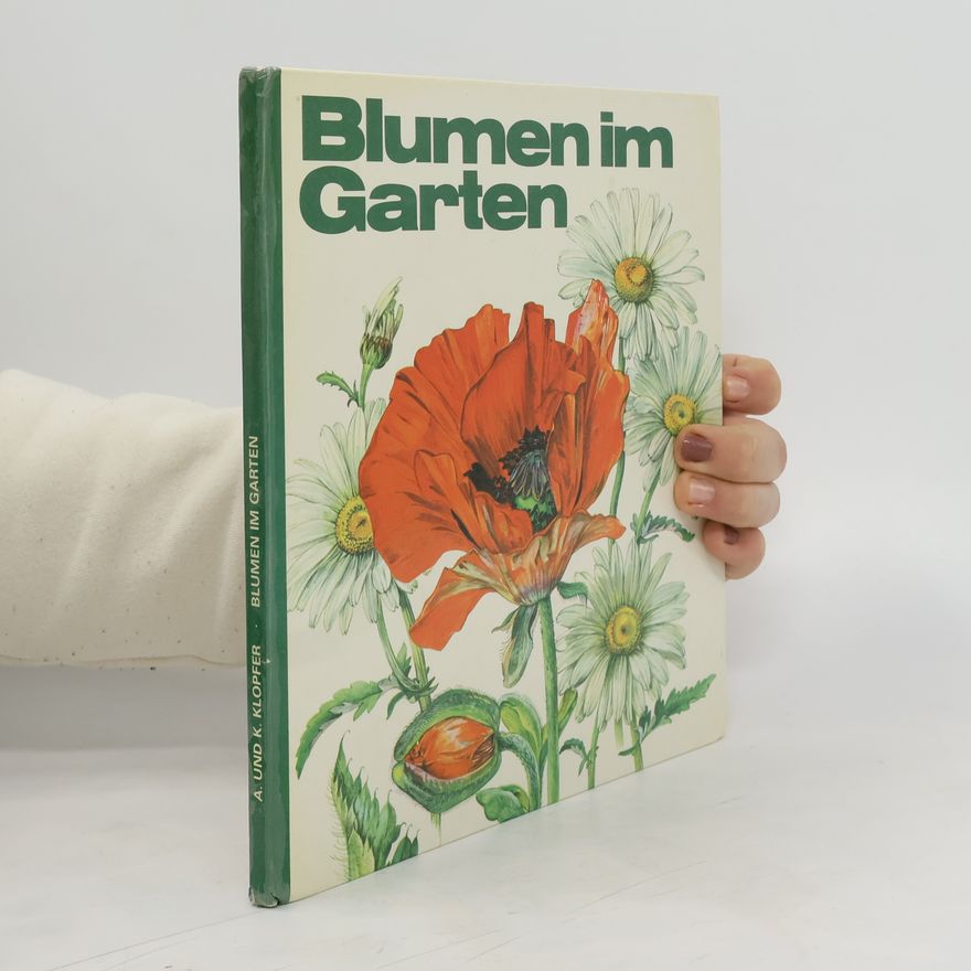 Klaus Klopfer Blumen im Garten